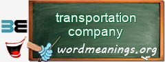 WordMeaning blackboard for transportation company